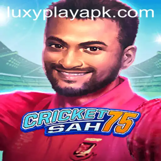 Discover the Thrills of CricketSah75: A LuxyPlay Experience