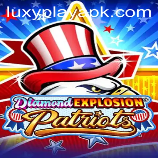 Discover the Thrills of DiamondExplosionPatriots: A LuxyPlay Adventure