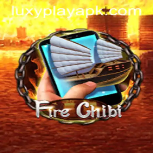 Exploring the Dynamic World of FireChibiM: A Luxyplay Adventure