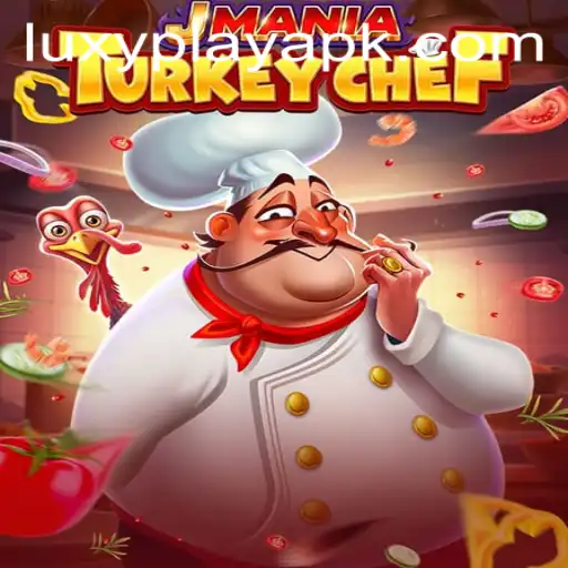 Master the Culinary World in JManiaTurkeyChef: A Luxurious Gaming Experience with LuxyPlay