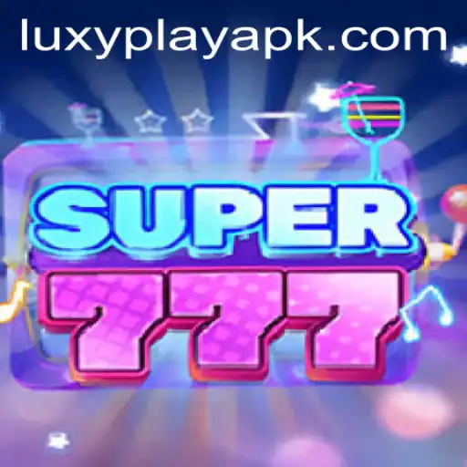 Exploring the Exciting World of Super777: An Ultimate LuxyPlay Experience