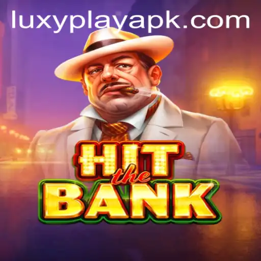 HitTheBank: A Closer Look at the Thrilling World of Luxyplay