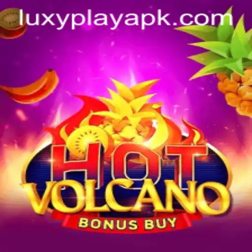 Experience the Thrills of HotVolcanoBonusBuy: A Luxyplay Adventure
