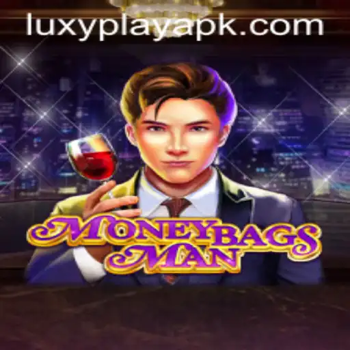 Exploring MoneybagsMan: A Luxurious Gaming Experience with Luxyplay